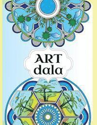 bokomslag Artdala adult coloring mandala book: 50 beautiful mandala combined with 50 inspiring quotes, create a calming, artistic and meditative experience for