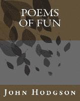 John Hodgson - POEMS of FUN, Häftad