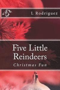 bokomslag Five Little Reindeers: Christmas Fun