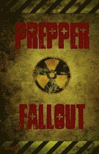 Prepper Fallout 1