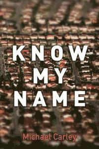 bokomslag Know My Name
