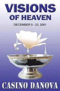 bokomslag Visions of Heaven: December 5 - 23, 2001