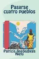 Pasarse cuatro pueblos 1