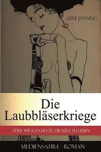 Die Laubbläserkriege 1