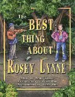 Mary Throop - The Best Thing About Rosey Lynne, Häftad. Tillgänglighet: Lägg i varukorg