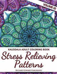 bokomslag Kaleidala Adult Coloring Book: Stress Relieving Patterns, Volume 10