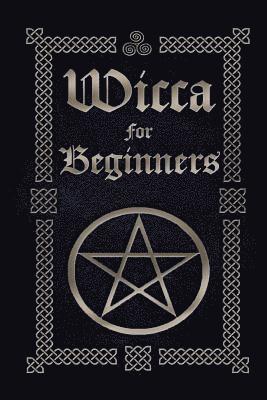Sophia Silvervine - Wicca for Beginners, Häftad