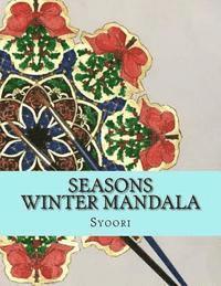 Seasons Winter Mandala: coloring adult book 1