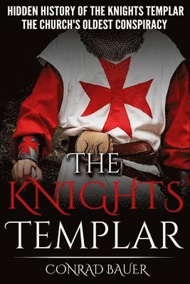 Conrad Bauer - Knights Templar, Häftad
