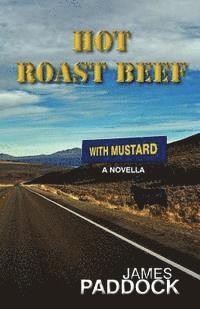 James Robert - Hot Roast Beef with Mustard, Häftad