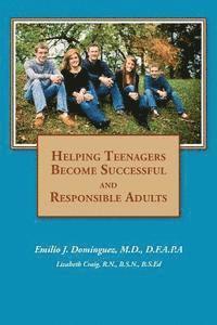 Helping Teenagers Become Successful and Responsible Adults 1