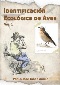 bokomslag Identificación Ecológica de Aves: Ornitología de campo por las montañas mediterráneas