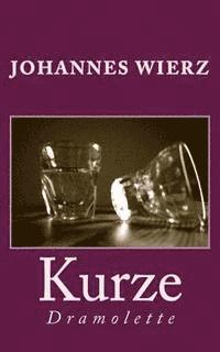 Kurze: Dramolette 1