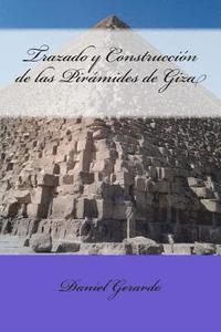 bokomslag Trazado y Construcción de las Pirámides de Giza