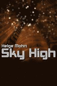 Helge Mahrt - Sky High, Häftad