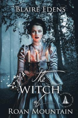 The Witch of Roan Mountain 1