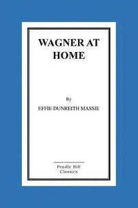 bokomslag Wagner at Home
