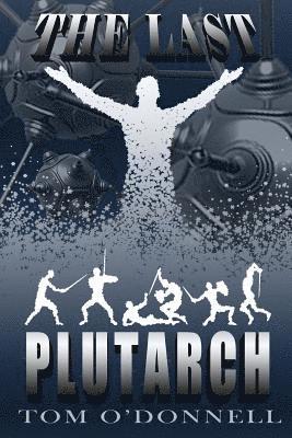 The Last Plutarch 1