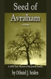 bokomslag Seed of Avraham: The 4000 Year History of the Jewish Family