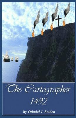 The Cartographer 1492: 1492 1