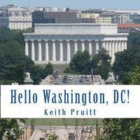 Hello Washington, DC! 1