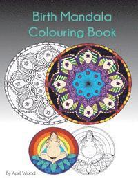 bokomslag Birth Mandala Colouring Book