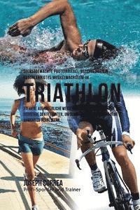 bokomslag Selbstgemachte Proteinriegel-Rezepte fur ein beschleunigtes Muskelwachstum im Triathlon: Steigere auf naturliche Weise dein Muskelwachstum und reduzie