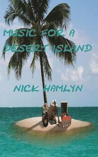 bokomslag Music For A Desert Island