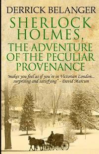 bokomslag Sherlock Holmes: The Adventure of the Peculiar Provenance