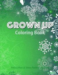 bokomslag Grown Up Coloring Book 14: Coloring Books for Grownups: Stress Relieving Patterns