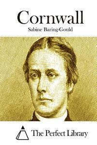 Sabine Baring-Gould, The Perfect Library - Cornwall, Häftad