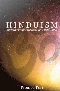 bokomslag Hinduism: Beyond Rituals, Customs and Traditions