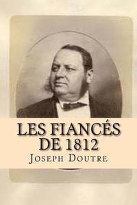 Les fiances de 1812 1