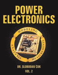 bokomslag Power Electronics: Modeling, Analysis and Measurements: Vol. 2