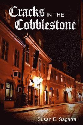 Cracks in the Cobblestone 1