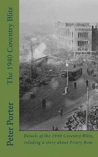 bokomslag The 1940 Coventry Blitz