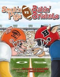 bokomslag Smok'n Pigs vs. Bakin' Briskets: A Silly Story of Sportsmanship