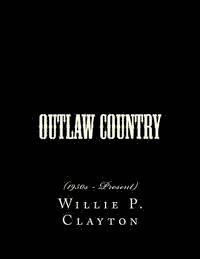 Outlaw Country: (1950s - Present) 1