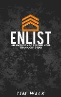 bokomslag Enlist: An Invitation To Become More Than A Christian