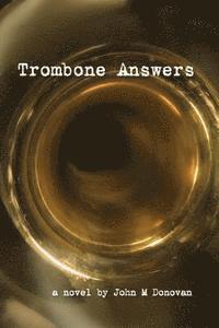 bokomslag Trombone Answers