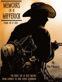 bokomslag Memoirs of a Maverick: Volume 1