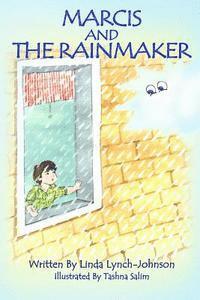 Marcis and the Rainmaker 1