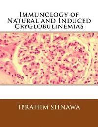 bokomslag Immunology of Natural and Induced Cryoglobulinemia