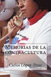 bokomslag Memorias de la contracultura: Poemario