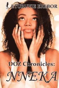 bokomslag DOZ Chronicles: Nneka