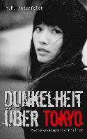 bokomslag Dunkelheit über Tokyo: Mystery-Romance-Thriller