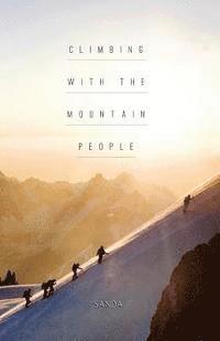 Climbing with the Mountain People 1