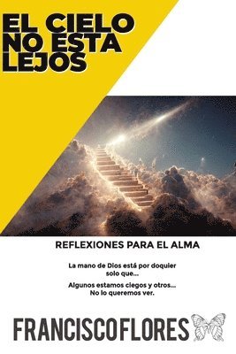 bokomslag El Cielo no est Lejos