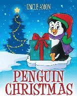 Uncle Amon - Penguin Christmas: Christmas Stories, Jokes, Games, Activities, and Christmas Coloring Book!, Häftad