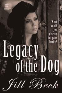 bokomslag Legacy of the Dog